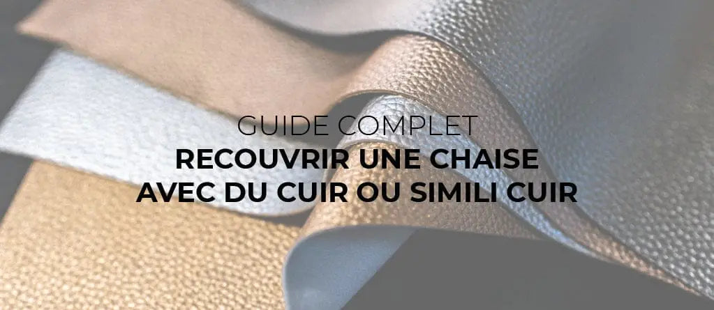 Recouvrir une Chaise avec du Cuir ou simili cuir